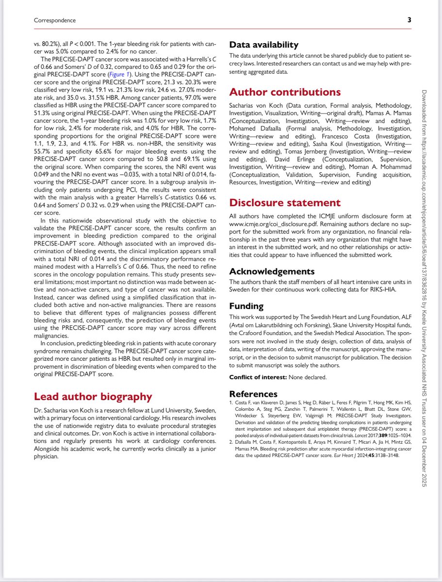 Our PRECISE-DAPT Cancer score now validated in a Swedish Cohort (SWEDE-Heart registry) suggesting that the majority of patients with cancer would benefit with short DAPT following ACS / PCI although a few would still benefit from prolonged therapy. We now can better better