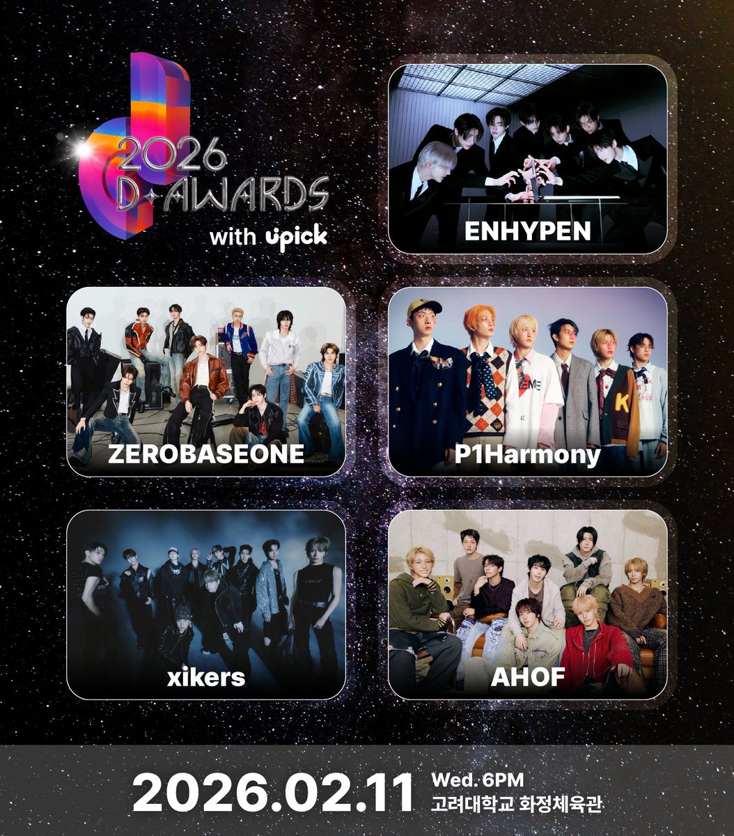 🏆#UPICK X #D_Awards
‘D Awards’ First Lineup Revealed

#엔하이픈 #ENHYPEN
#제로베이스원 #ZEROBASEONE
#피원하모니 #P1Harmony
#싸이커스 #xikers
#아홉 #AHOF

#D_Awards_with_UPICK