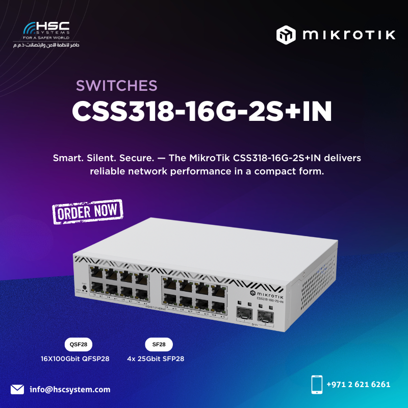Smart, silent, and secure — the MikroTik CSS318-16G-2S+IN delivers powerful switching in a compact, fanless design.

#HSCS 
#forasaferworld #uae #abudhabi #dubai #digitaltransformation
#MikroTik #Networking #SwitchSolutions 
#ملتزمون_ياوطن
#نتصدر_المشهد