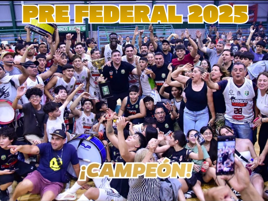 CHAMICAL BÁSQUET CAMPEON TORNEO PRE FEDERAL 🏆 2025