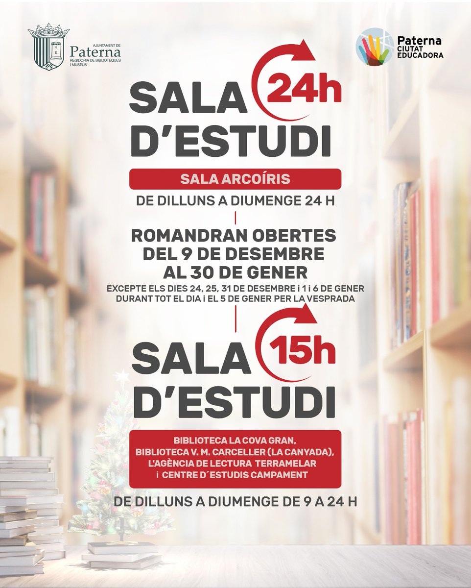📚 APERTURA DE LAS SALAS DE ESTUDIO 24 HORAS EN PATERNA

🗓️ Del 9 de diciembre al 30 de enero *excepto los días 24, 25, 31 de diciembre y 1 y 6 de enero todo el día y 5 de enero por la tarde