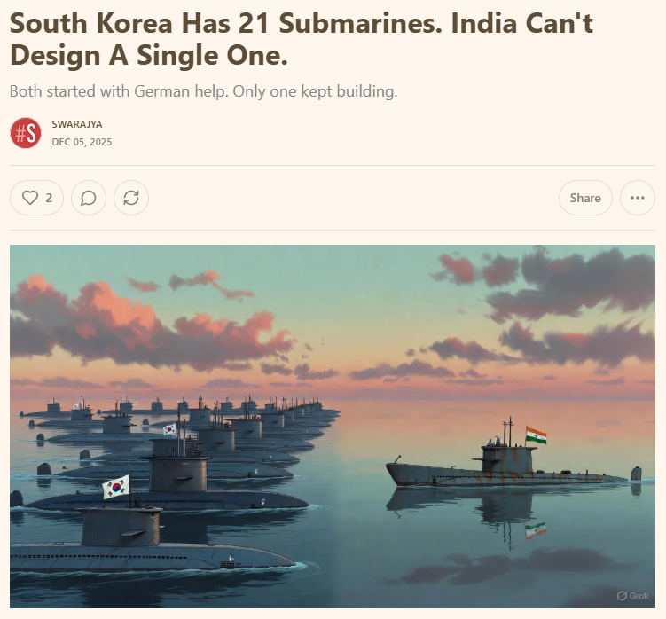 SwarajyaMag's tweet image. #SharpBySwarajya | South Korea operates 21 submarines and exports them. India can’t modify a design by one centimetre without foreign approval. 

Both countries started with the same German partner in the 1980s.

Here's what went wrong: sharpbyswarajya.substack.com/p/south-korea-…