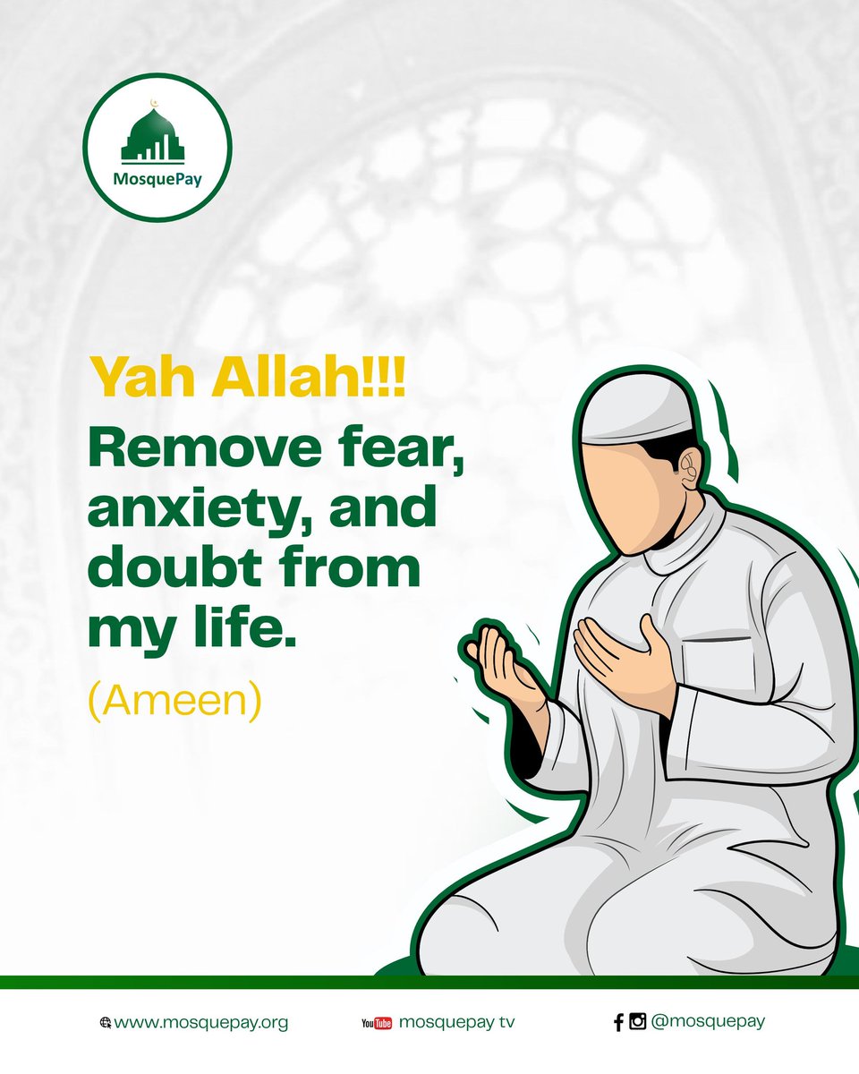 Mosquepay1's tweet photo. It's Friday! Time to reset. 💫
Make this powerful dua your anchor: "Yah Allah!!! Remove fear, anxiety, and doubt from my life." (Ameen)
Let go of what weighs you down. Breathe deep. Trust in His plan.
#FridayPrayer #DuaTime #MosquePay #FaithOverFear #FridayBlessings https://t.co/DVlVZgT9Rp