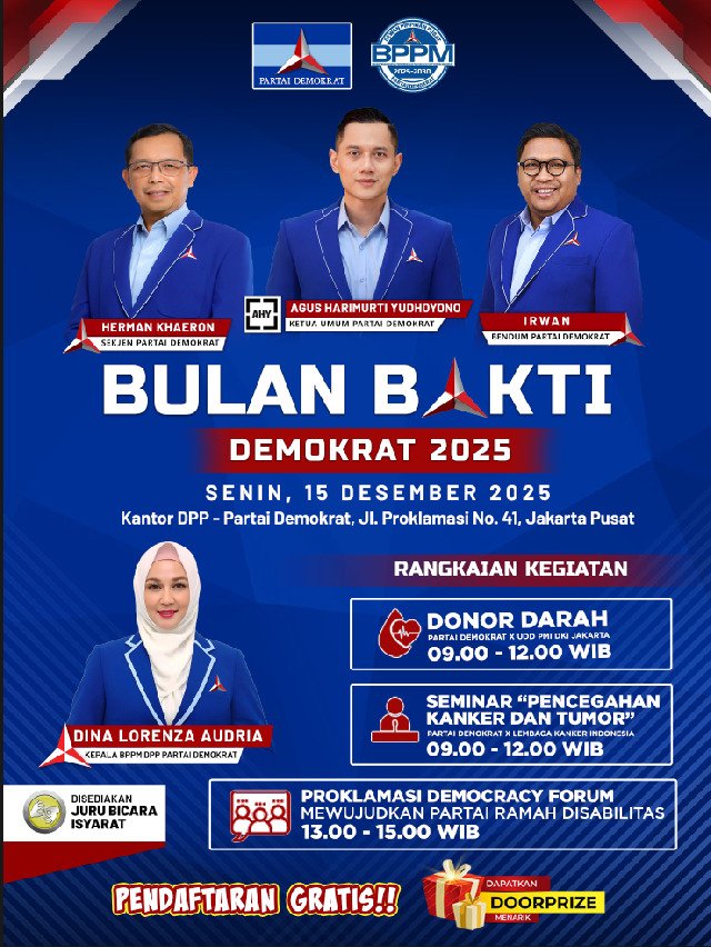 PDemokrat's tweet photo. ✨ Bulan Bakti Demokrat 2025 ✨
Mari bersama memperkuat kepedulian, kesehatan, dan inklusivitas!

📅 Senin, 15 Desember 2025
📍 Gedung DPP Partai Demokrat
Jl. Proklamasi No. 41, Jakarta Pusat

Ayo datang dan ikut berpartisipasi dalam rangkaian kegiatan:

🩸 Donor Darah (09.00–12.00 WIB)
Partai Demokrat x UDD PMI DKI Jakarta

🎗️ Seminar “Pencegahan Kanker dan Tumor” (09.00–12.00 WIB)
Partai Demokrat x Lembaga Kanker Indonesia

♿ Proklamasi Democracy Forum: Mewujudkan Partai Ramah Disabilitas (13.00–15.00 WIB)
Bersama Jaringan Disabilitas Demokrat

🎁 Gratis & tersedia door prize menarik! Disediakan Juru Bahasa Isyarat.