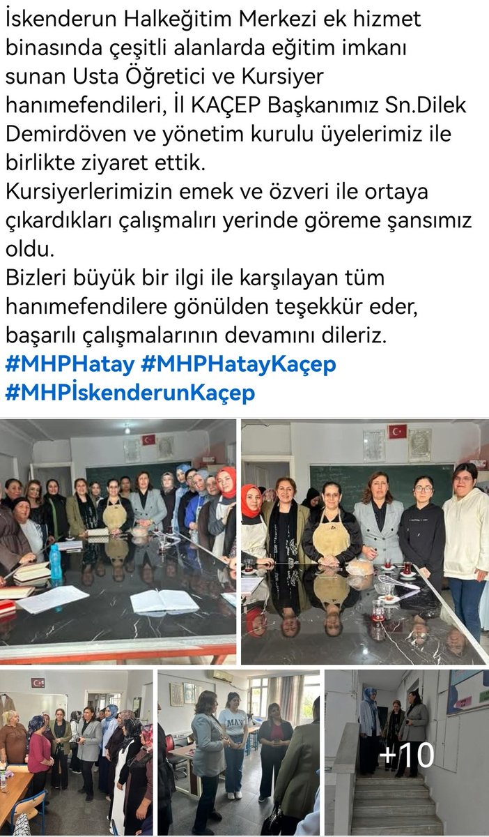 İskenderun Halkeğitim Merkezi ek hizmet binasında çeşitli alanlarda eğitim imkanı sunan Usta Öğretici ve Kursiyer hanımefendileri, İl KAÇEP Başkanımız Sn.Dilek Demirdöven ve yönetim kurulu üyelerimiz ile birlikte ziyaret ettik. 
#MHPHatay #MHPHatayKaçep
#MHPİskenderunKaçep