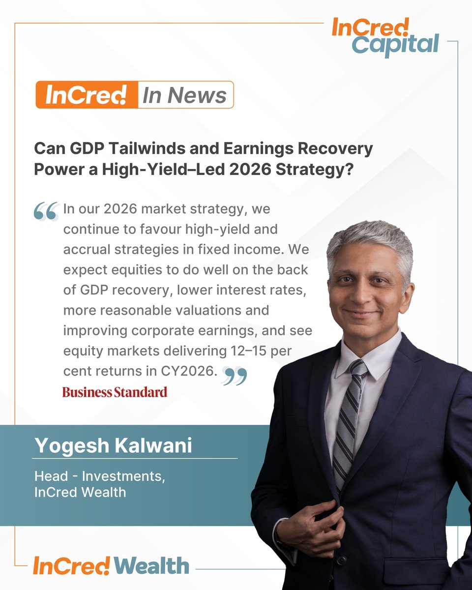 IncredCapital's tweet photo. In a conversation with @bsindia , Yogesh Kalwani, Head – Investments at InCred Wealth, shared his 2026 outlook.

Read: https://t.co/uF68zPH2V0 

#MarketOutlook #InvestmentStrategy #WealthManagement #EquityMarkets https://t.co/hPiwMjJzTU