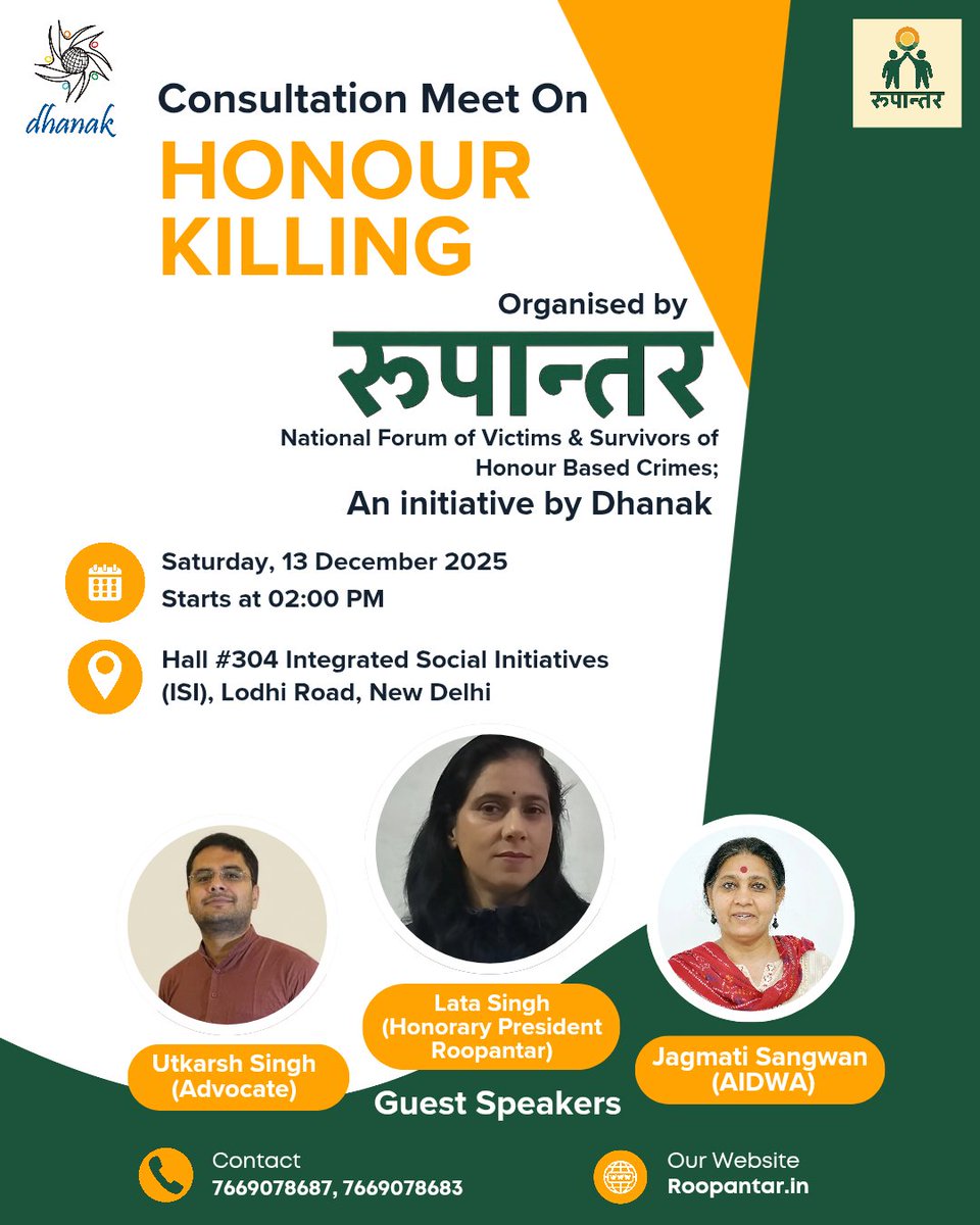 Dhanak_Humanity's tweet photo. Roopantar- A Dhanak's Initiative 
INVITES you to a CONSULTATION MEET. 🎙🗓
We’re gathering to discuss one of the most urgent human rights issues: honour killings.

📅 13 December 2025
📍 ISI, Lodhi Road, New Delhi

Website: https://t.co/13swLW222n https://t.co/cXn9E2lHyR