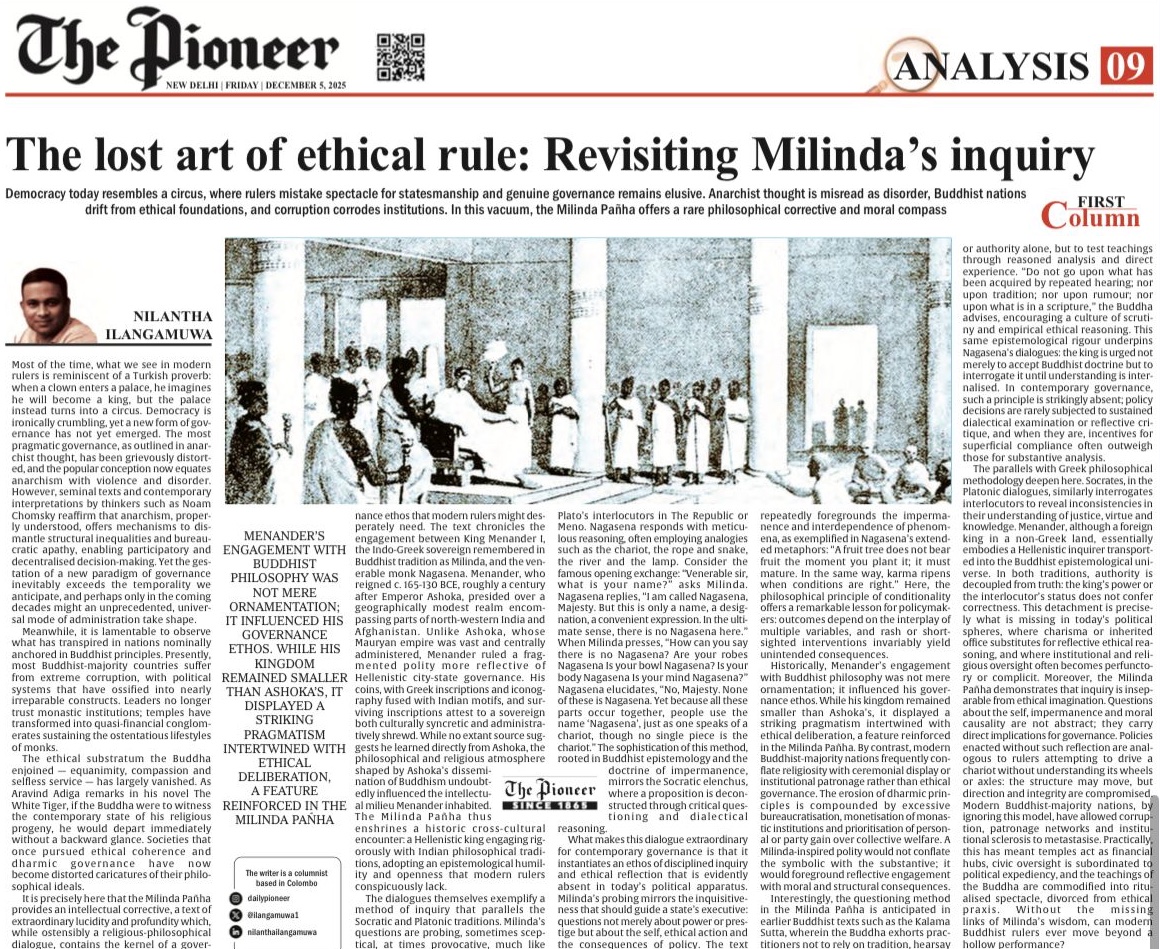 TheDailyPioneer's tweet image. The article argues that modern politics has lost ethical leadership and turned into spectacle. It contrasts today’s shallow governance with the Milinda Pañha, where King Milinda and monk Nagasena model humility, questioning and moral clarity — qualities missing in current…