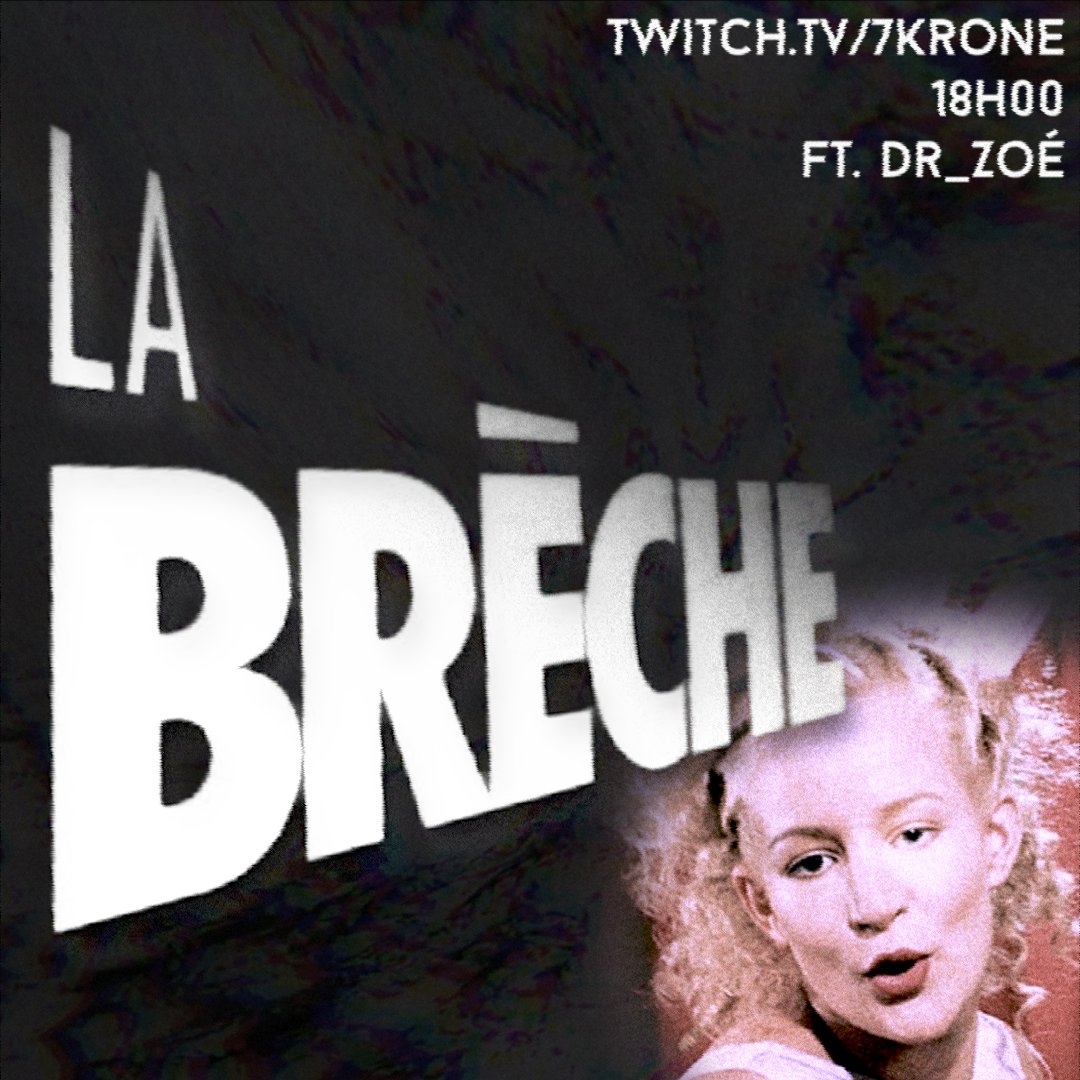 Aujourd'hui j'ai le plaisir de recevoir <a href="/Dr_Zoe_/">Docteur Zoé</a> pour parler de La Brèche, dont on entend souvent parler mais jamais très en détail. 

A 18:00 sur ma chaine.