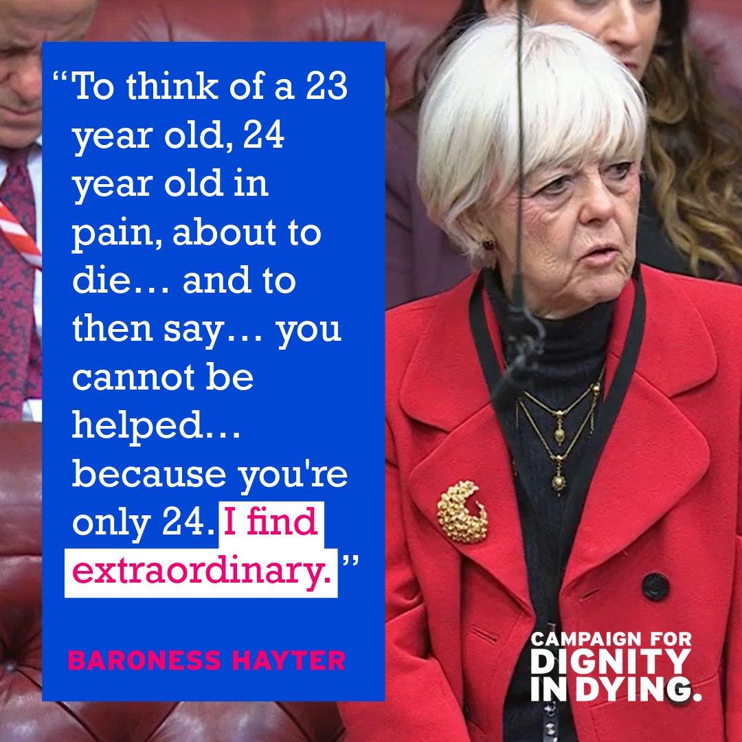 Amendments to the assisted dying Bill propose raising the minimum age from 18 to 25. 
Today, <a href="/HayteratLords/">Dianne Hayter</a> argued that would undermine the dignity and autonomy this Bill aims to provide.