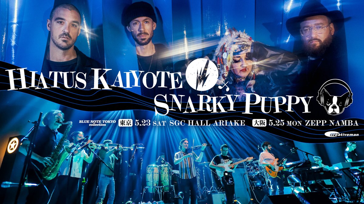 BlueNoteTokyo's tweet photo. 【INFO】5月に #SGCホール有明 で開催が決定した「HIATUS KAIYOTE × SNARKY PUPPY」公演(→https://t.co/OsV9TPcuNv)は、明日12/6(土)15:00よりJAM会員先行受付がスタート。唯一無二のサウンドで魅了する2組の貴重な来日公演をお見逃しなく！★JAM会員新規申込はこちらから→https://t.co/USWHygLglC https://t.co/E3PZQZ9owt