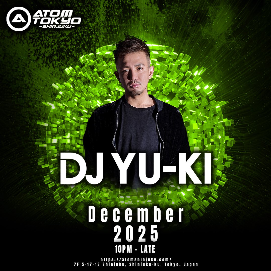 Tonight⚡️
<a href="/atomshinjuku/">ATOM TOKYO-SHINJUKU-</a> 
① 23:20-00:00
② 02:00-02:40