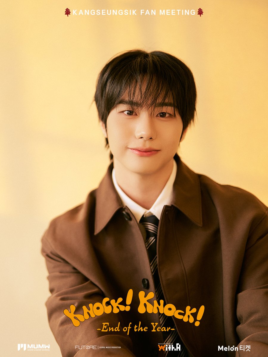 withaworld's tweet photo. [Fan Meeting]
강승식 팬미팅 <Knock! Knock! End of the Year>

Concept Photo #2

2025.12.21(일) 13:00 / 17:00
일지아트홀 (서울특별시 강남구 선릉로 806, B2)

#KANGSEUNGSIK #강승식 #KnockKnock #EndoftheYear #FANMEETING #withA #위드아 https://t.co/Rbp2BpG9FS