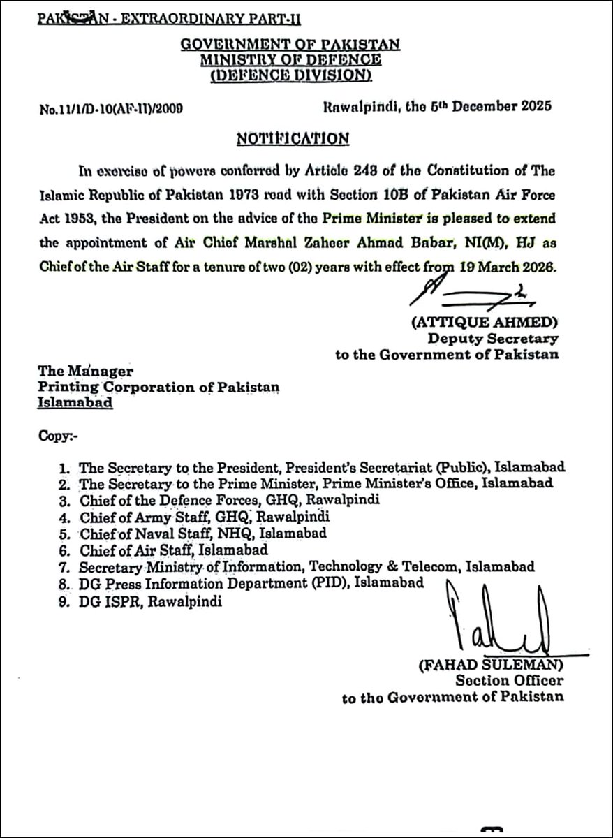 GovtofPakistan's tweet photo. Field Marshal Syed Asim Munir appointed as Chief of Army Staff and concurrently Chief of Defence Forces. Notification issued.

The tenure of Chief of Air Staff, Air Chief Marshal Zaheer Ahmed Babar Sidhu extended for 2 years. Notification issued. https://t.co/7OuelWkulB
