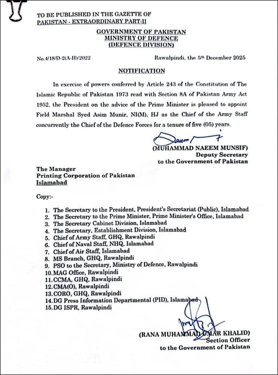GovtofPakistan's tweet photo. Field Marshal Syed Asim Munir appointed as Chief of Army Staff and concurrently Chief of Defence Forces. Notification issued.

The tenure of Chief of Air Staff, Air Chief Marshal Zaheer Ahmed Babar Sidhu extended for 2 years. Notification issued. https://t.co/7OuelWkulB
