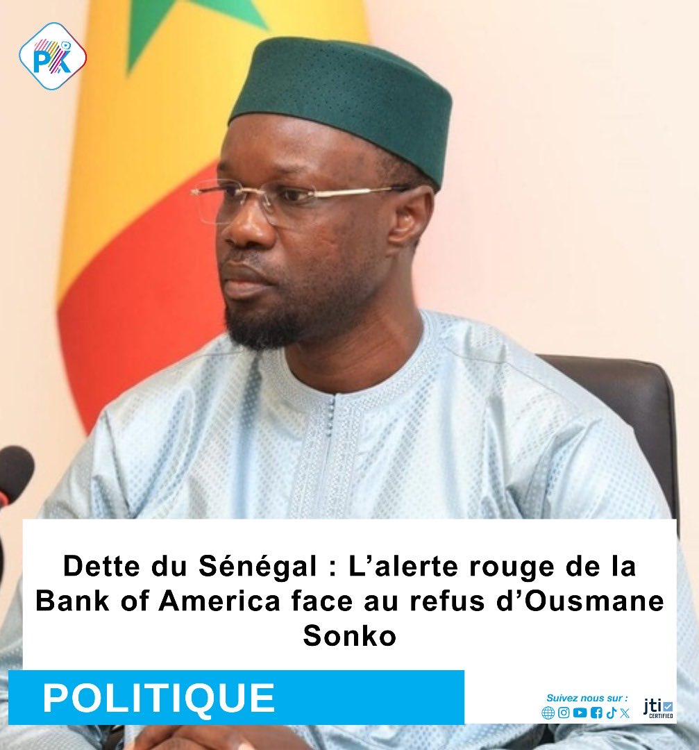 Pressafrik's tweet image. 🚨 Dette du Sénégal : alerte rouge de Bank of America face au refus de Ousmane Sonko
Savoir plus 🔗pressafrik.com/Dette-du-Seneg…

#Sénégal #Dette #Banque #Economie #Finance #ActuSN
