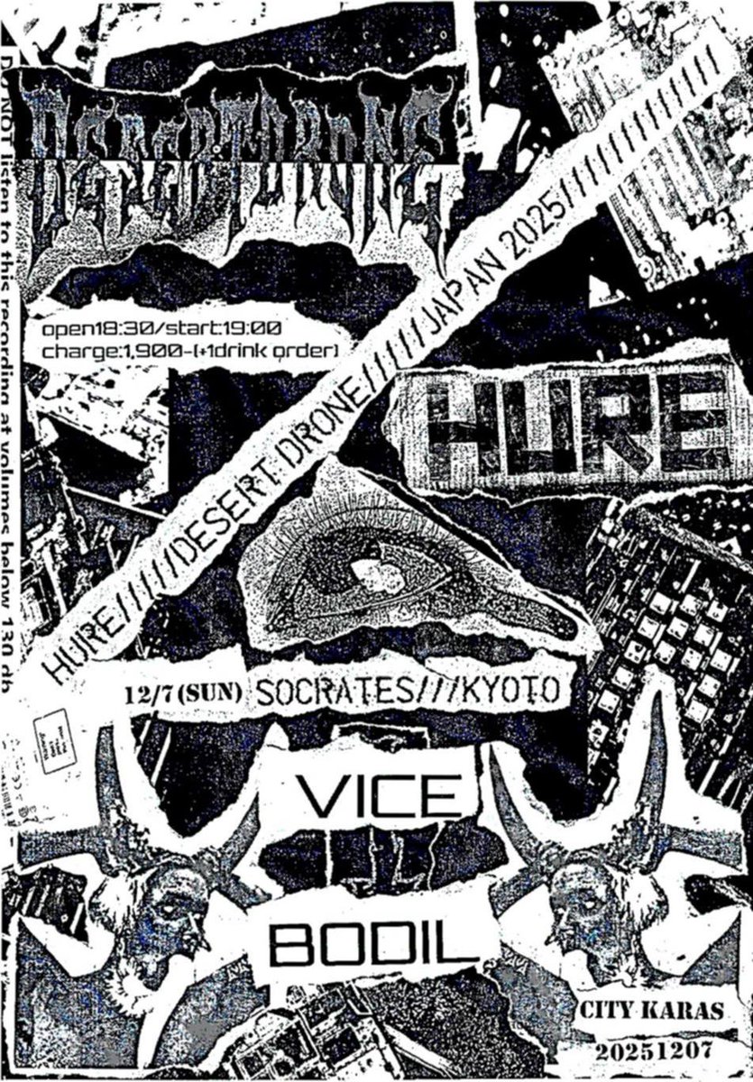 ViceKyoto's tweet photo. vice next show...
12/7(sun) @SOCRATES KYOTO
open18:30/start:19:00 charge:1,900-(+1drink order)
act
HURE (Berlin, Digital Noise Punk)
https://t.co/tqMkWumVAv
Desert Drone (Raw Techno & Industrial Noise)
https://t.co/ZgbSHi04ZD
VICE
BODIL https://t.co/WAffg8LA3W