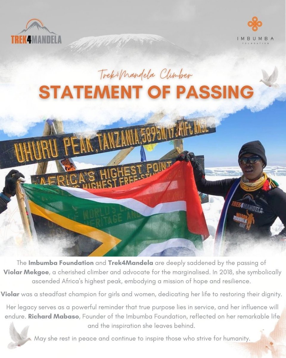 Today, we remember Violar Mekgoe, a cherished Trek4Mandela climber and advocate for dignity and equality.

May her legacy continue to inspire those who strive for humanity. 🕊️

#RestInPeace
#LegacyOfHope 
#MakeADifference 
#WeClimbForDignity
