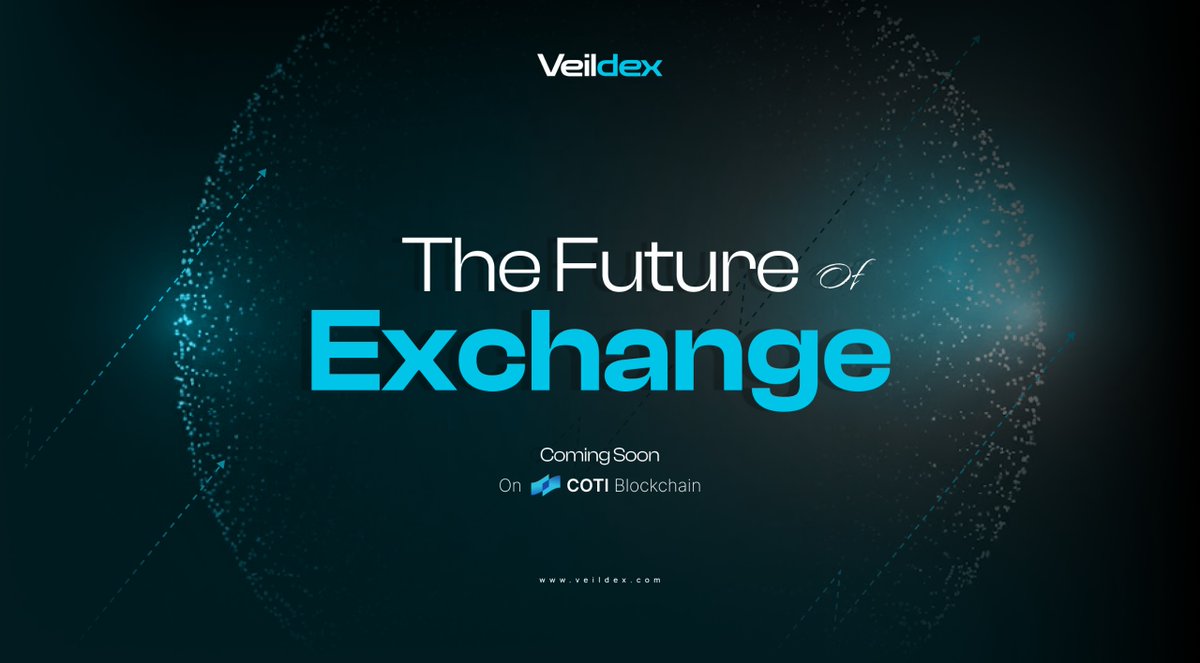 Veil_Dex's tweet image. The next generation of trading is almost here.

 Veildex is redefining what an exchange should be.
Fast. &amp;amp; Private.

The Future of Exchange — Coming Soon

#Veildex #COTI