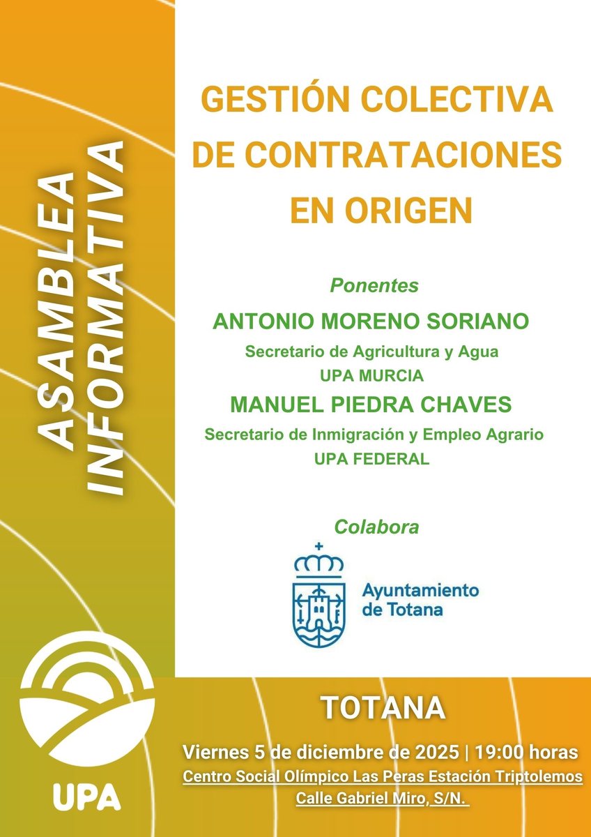UPA organiza una Asamblea Informativa para el sector agrario sobre 𝘎𝘦𝘴𝘵𝘪ó𝘯 𝘤𝘰𝘭𝘦𝘤𝘵𝘪𝘷𝘢 𝘥𝘦 𝘤𝘰𝘯𝘵𝘳𝘢𝘵𝘢𝘤𝘪𝘰𝘯𝘦𝘴 𝘦𝘯 𝘰𝘳𝘪𝘨𝘦𝘯 en Totana. ¡Te esperamos!
📍 TOTANA
Centro Social Olímpico Las Peras Estación Triptolemos, 
🗓️ 5 de diciembre de 2025
🕖 19:00h