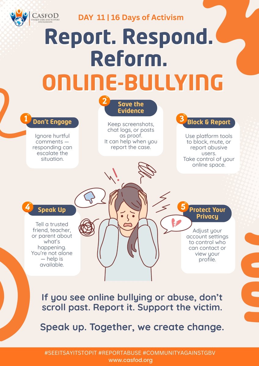 casfod_nigeria's tweet image. Day 11: #report #respond #reform

If you see online bullying or abuse, don’t just scroll past.
Report it. Support the victim. Speak up!
Every action counts and together, we can create real change.

#seeitsayitstopit #ReportAbuse #communityagainstgbv #16DaysOfActivism
@UN_Women