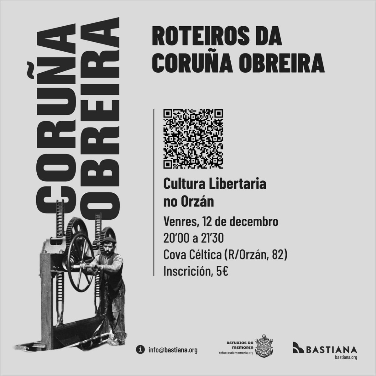 ⚒️ O venres 12 de decembro imos co segundo dos roteiros mensuais de memoria obreira polos barrios da Coruña

🍻 Un roteiro noctámbulo que comezará ás 19'30, na Cova Céltica (Orzán, 82) e rematará cara ás 21'30 no Siglo (Argudín Bolívar, 1)