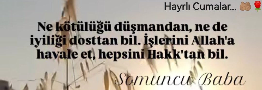 Hayrlı Cumalar...