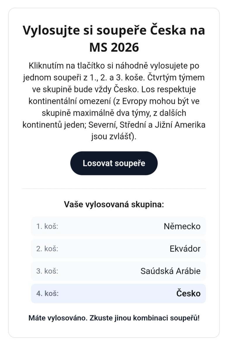 Německo, Ekvádor, Saúdská Arábie.

Třeba tak může vypadat "česká" skupina na MS 2026. Jestli se tam <a href="/ceskarepre_cz/">Česká fotbalová reprezentace</a> dostane přes baráž, samozřejmě.

Jestli jste hraví, zkuste si u nás los nanečisto, dá vám všechny možné kombinace. footballclub.cz/elektronicka-t…