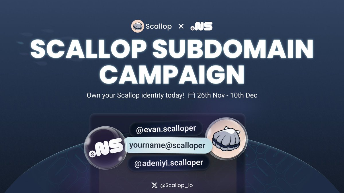 Scallop_io's tweet photo. 💧Scallop x SuiNS Subdomain Campaign💧
Missed out on minting your Scalloper subdomain?
We are extending the Scalloper subdomain minting period till 10th Dec 2025 for eligible Scallopers!
Don't forget to participate in the X (Twitter) and Discord Giveaway and win up to 10,000 $NS tokens!
💎New Subdomain Minting Period: 26th Nov, 6pm - 10th Dec, 6pm (GMT+8)
Full Campaign Details: https://t.co/4ngp23DKYC