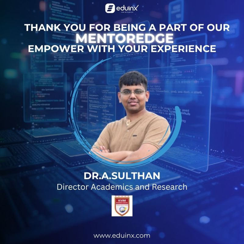 EduinxA's tweet photo. Celebrating our mentors!
Honored to have Dr. A. Sulthan, Director of Academics & Research at KV Institute of Management, as part of EduInxโs MentorEdge initiative.
๐ Become a mentor: https://t.co/rTIifIZxFr
#MentorEdge #EduInX #MentorshipMatters #Leadership #CareerGrowth https://t.co/SgcrUOtm8l