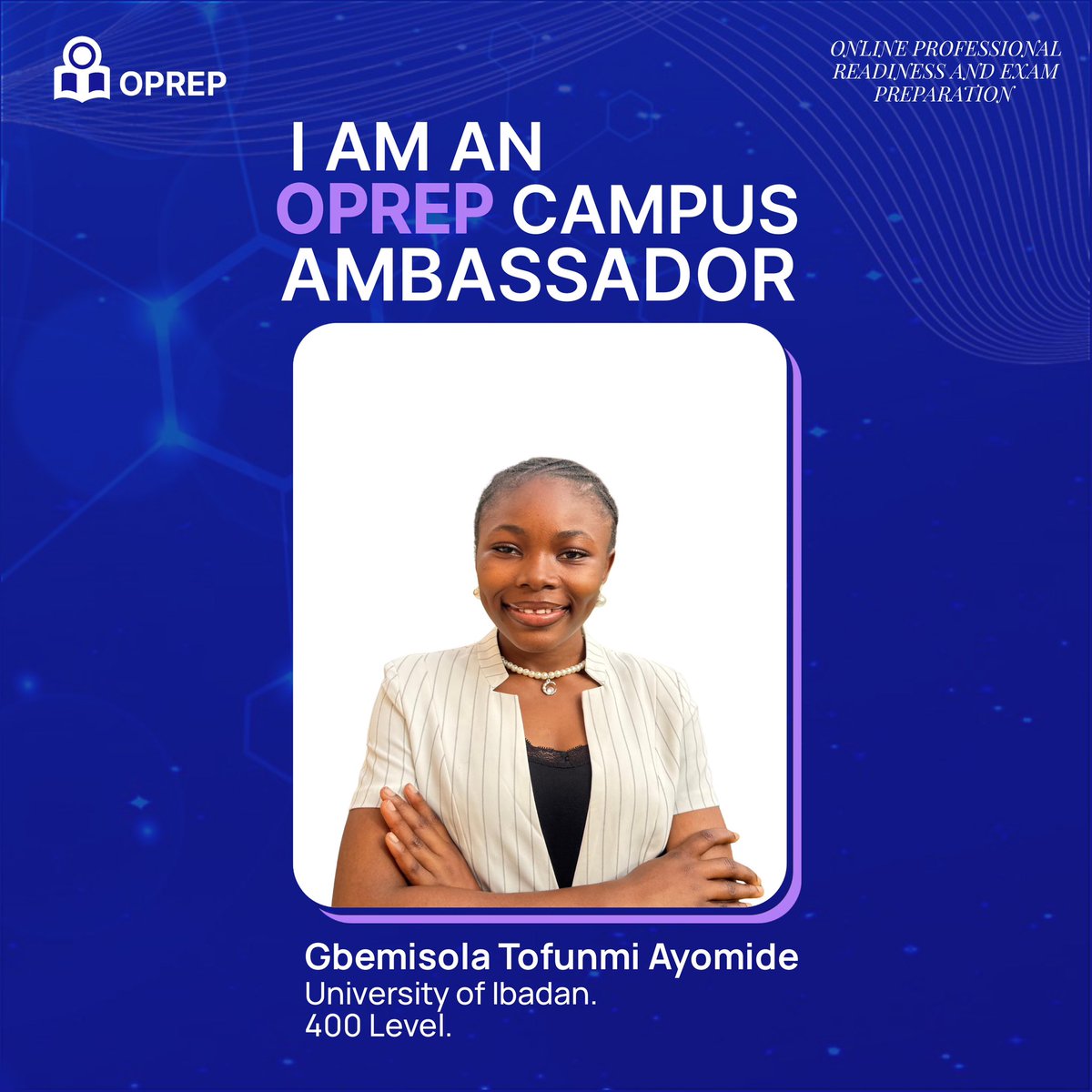 We are thrilled to announce another OPREP Campus Ambassador!

Tofunmi has joined us to help guide and motivate the next generation of RN, RM, and RPHN candidates.

Registration for our 2026 OPREP cohort is open for all professional exams. Join us: wa.link/gqzou6
