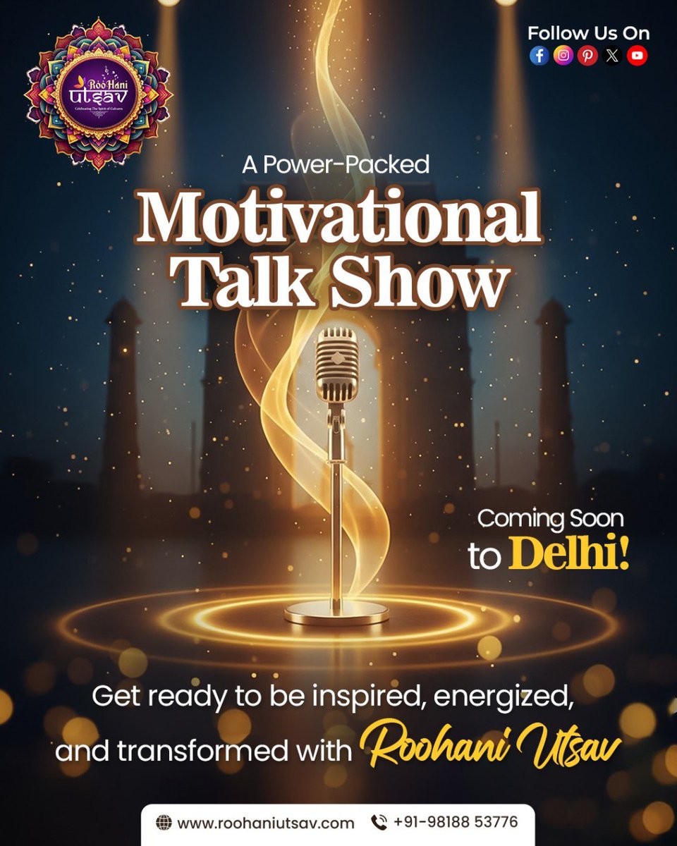 RoohaniUtsav's tweet photo. Get ready, Delhi! A power-packed Motivational Talk Show is on the way
#RoohaniUtsav #MotivationalTalkShow #DelhiEvents #InspirationDaily #MindsetMatters #StayMotivated #GrowthMindset #InspireDelhi #PositiveVibesOnly #ComingSoon #EventInDelhi #MotivationIndia https://t.co/QuIGGXTG0N