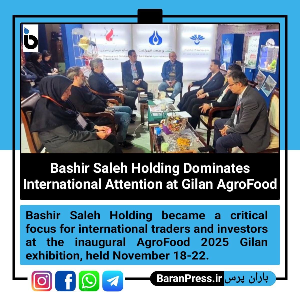 Baranpress2024's tweet photo. Bashir Saleh Holding Dominates International Attention at Gilan AgroFood https://t.co/EMrQXBODhV