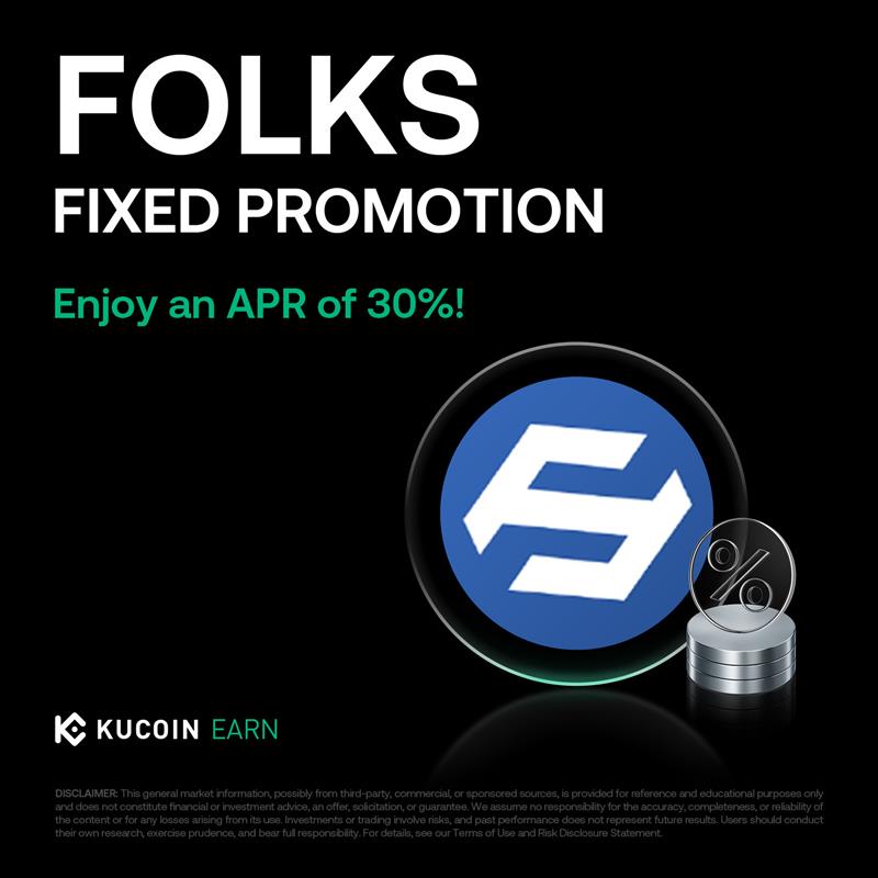 KuCoin_Earn's tweet image. 💰 @FolksFinance $FOLKS Fixed Promotion, Enjoy an APR of 30%!

⏰ Activity Start: 10:00:00 on December 5, 2025 (UTC)

Details: kucoin.com/announcement/e…