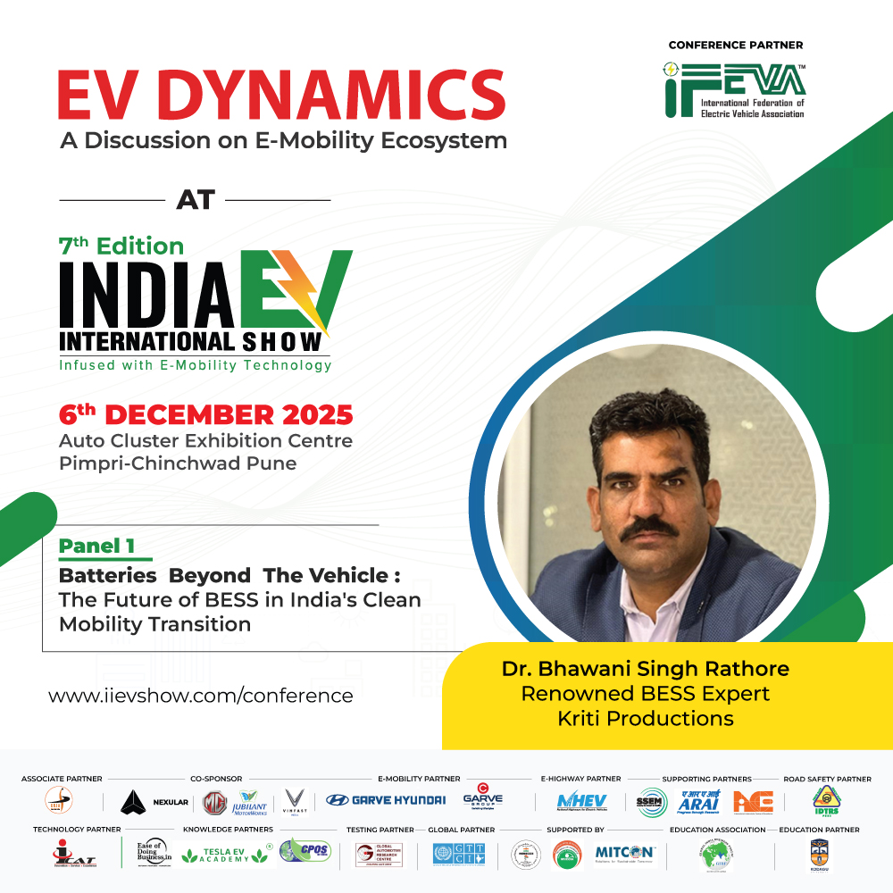We are honored to welcome Dr. Bhawani Singh Rathore, Renowned BESS Expert, #Kriti_Productions, to Panel I at EV Dynamics – A Discussion on the E-Mobility Ecosystem

📅 6th December 2025
📍 Auto Cluster Exhibition Centre, Pune
🔗 Register Now
exporegistration.in/EVDynamicsConf…