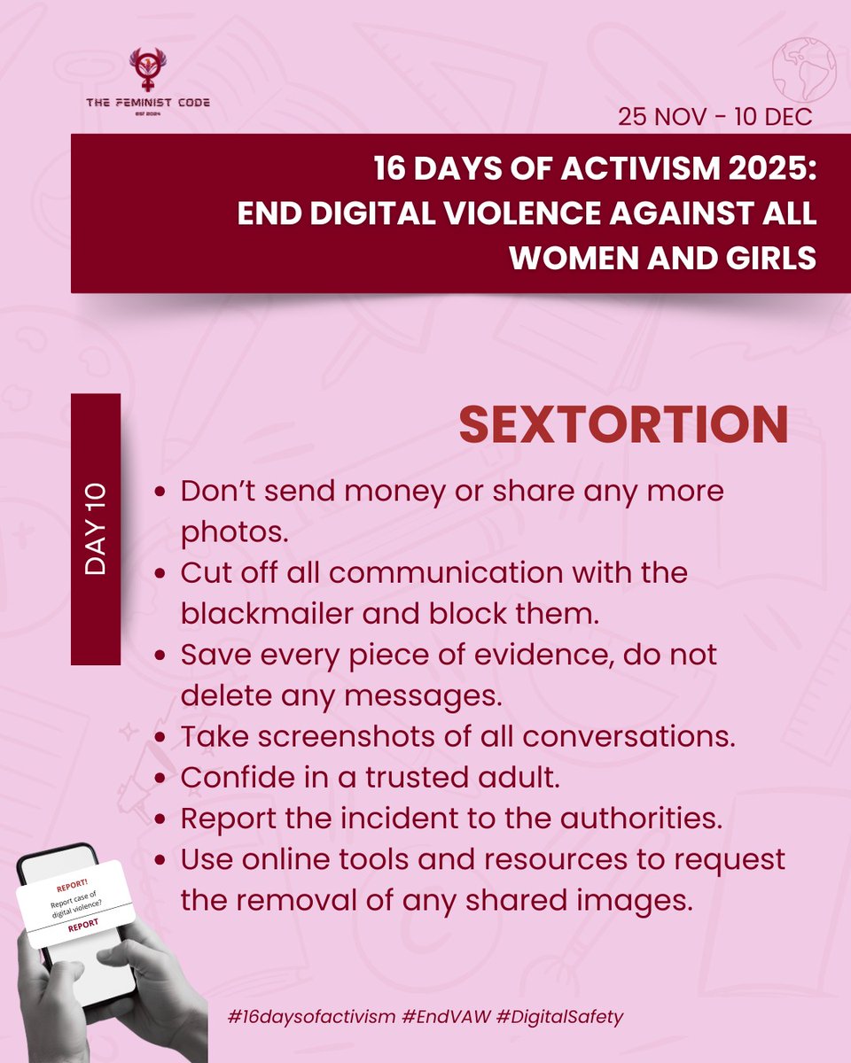TheFeministcode's tweet image. If something feels wrong online, trust your instincts. 👍
Sextortion thrives in silence. Keep evidence, block, report and reach out for help.❤️
👉 Spread the word and keep someone safe
#16DaysofActivism #EndVAW #DigitalSafety