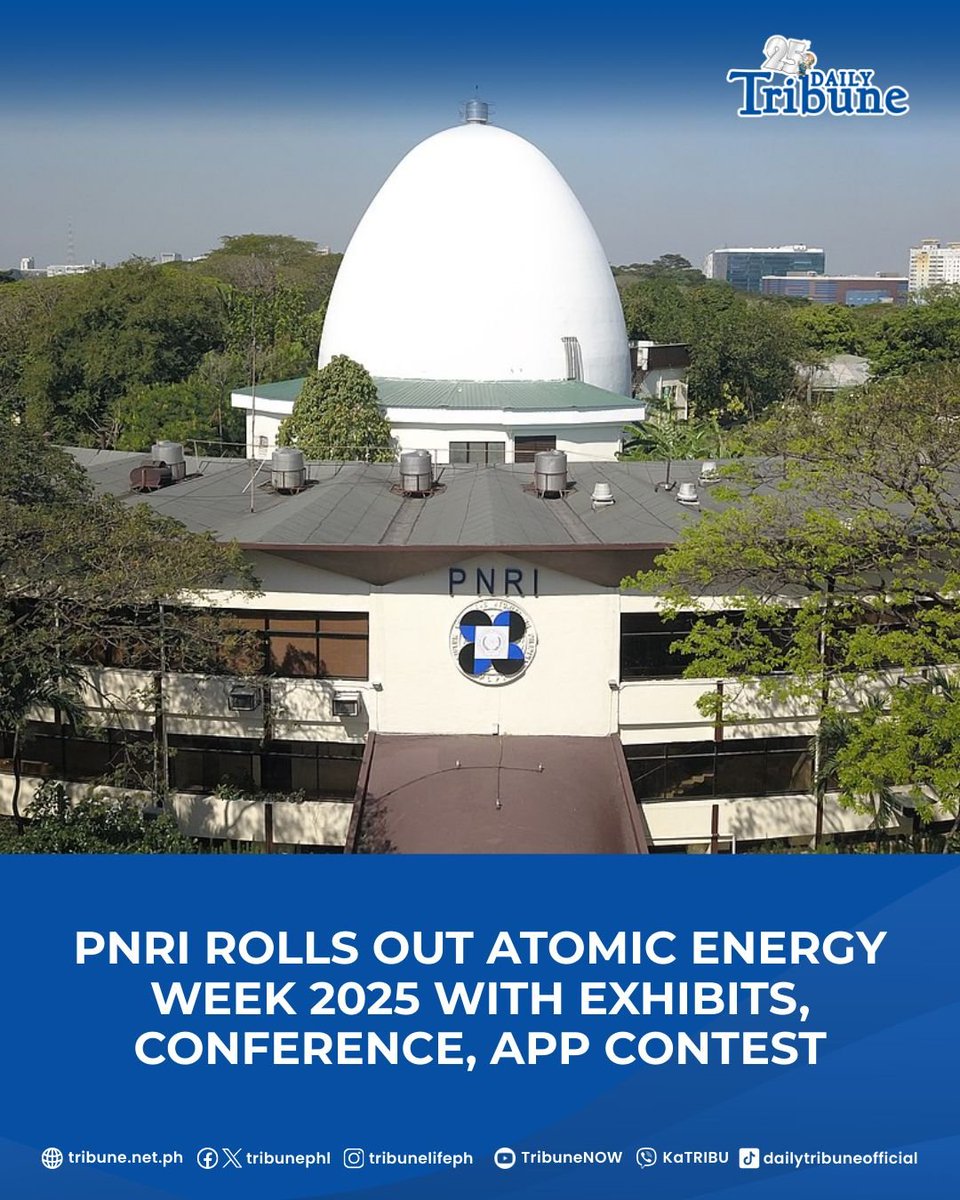 tribunephl's tweet image. The Department of Science and Technology–Philippine Nuclear Research Institute (#DOST-#PNRI) will lead the nationwide celebration of Atomic Energy Week (#AEW) 2025 from 9 to 12 December, with a series of technical exhibits, conferences, and youth-focused activities aimed at