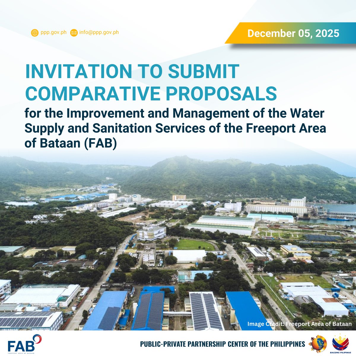 Invitation to submit comparative proposals for the Improvement and Management of the water Supply and sanitation services of the Freeport Area of Bataan (FAB)

Please visit: ppp.gov.ph/project_adviso…