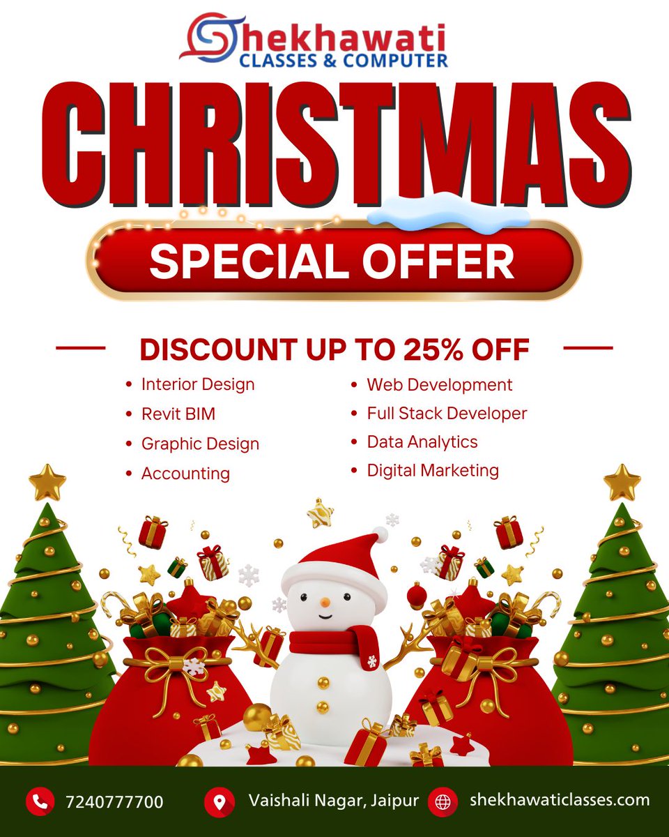 shekhaw29839's tweet image. Christmas Special Offer at Shekhawati Classes &amp;amp; Computer!
Get UP TO 25% OFF on Interior Design, Revit BIM, Graphic Design, Accounting, Web Dev, Full Stack, Data Analytics &amp;amp; Digital Marketing. #Jaipur #shekhawaticlasses #Christmas2025 #webdevelopmentclasses #interior #Accounting