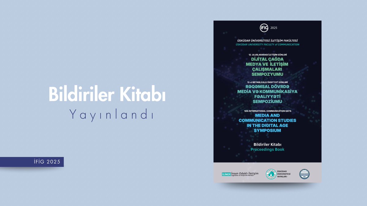 İFİG 2025 Bildiriler Kitabı yayınlandı, link üzerinden ulaşabilirsiniz👇🏻
~
The IFIG 2025 Proceedings have been published and are now available at: ifig.uskudar.edu.tr//uploads/conte…

#ifig2025