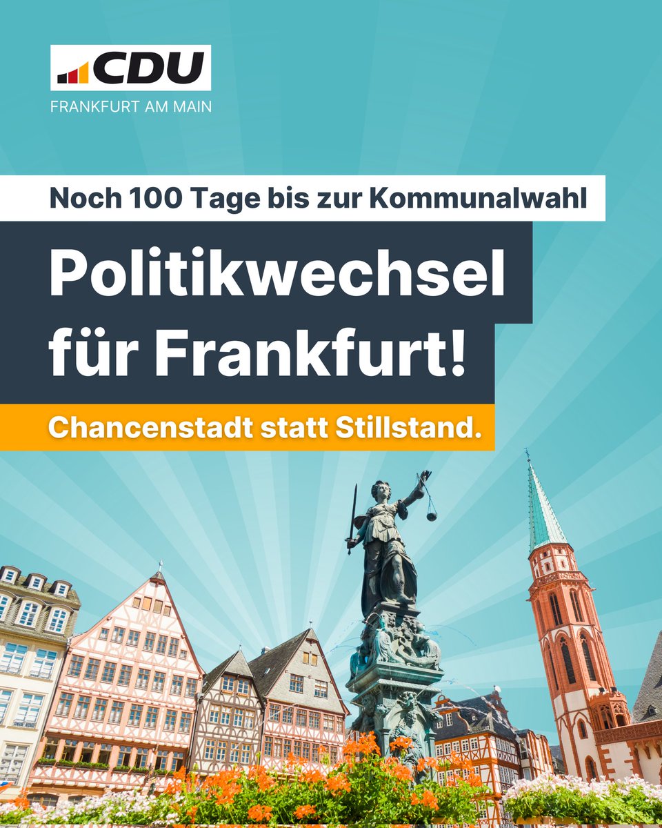 🔔 Noch 100 Tage bis zur Kommunalwahl! #Frankfurt steht an einem Wendepunkt. Sicherheit, Wohnungen, #Staus, #Schulen – wir haben keine Zeit mehr für Stillstand.