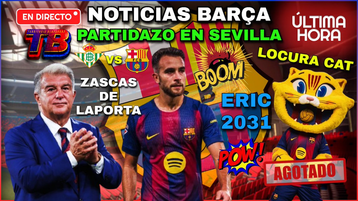 🚨 HOY a las 19:00 (España) en Territorio Blaugrana 🔵🔴

💣 Eric García renueva hasta 2031
🔥 Partidazo Betis vs Barça en La Cartuja
😺 El peluche de Cat… ¡AGOTADO en 4 min!
¡Nos vemos en el directo!
youtube.com/live/heJpm_Ud_…

#FCBarcelona #Barça #EricGarcía #BetisBarça