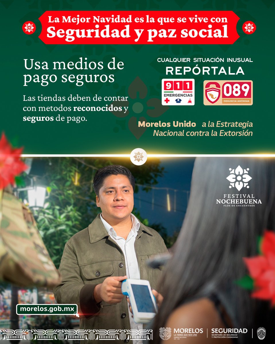 🎄 En esta temporada, compra con tranquilidad.
💳 Elige medios de pago reconocidos y seguros.
🛍️ Verifica que las tiendas cuenten con sistemas confiables.

Si notas algo inusual, repórtalo al 911 o 089.
#MorelosSeguro