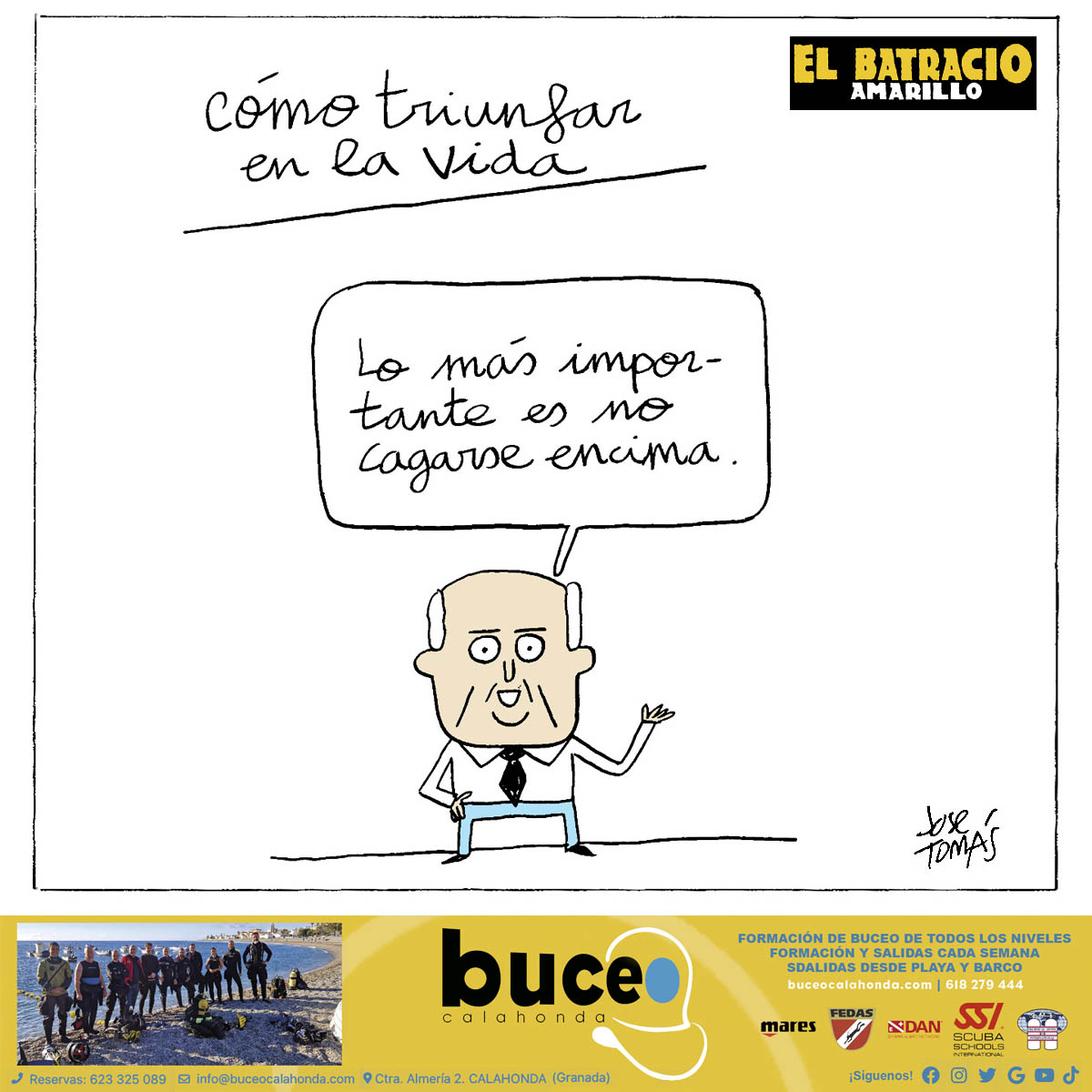 CÓMO TRIUNFAR EN LA VIDA
-Lo más importante es no cagarse encima-.
Y con eso, <a href="/josetomascomics/">josetomascomics</a> nos da la mejor brújula para no perder el rumbo. Que hay mucho listo por ahí con máster en humo, pero sin pañal mental. Y claro, luego pasa lo que pasa: que se mean en la ética y se lo