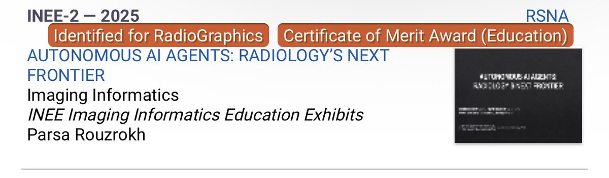 Parsa00r's tweet photo. Honored that our recently awarded #RSNA25 exhibit, “Autonomous AI Agents: Radiology’s Next Frontier,” has been invited for full-length publication in RadioGraphics. Grateful to @PRouzrokh, @MoeinShariatnia, and @Slowvak  for their key contributions. More soon! https://t.co/wbVkclPtKM