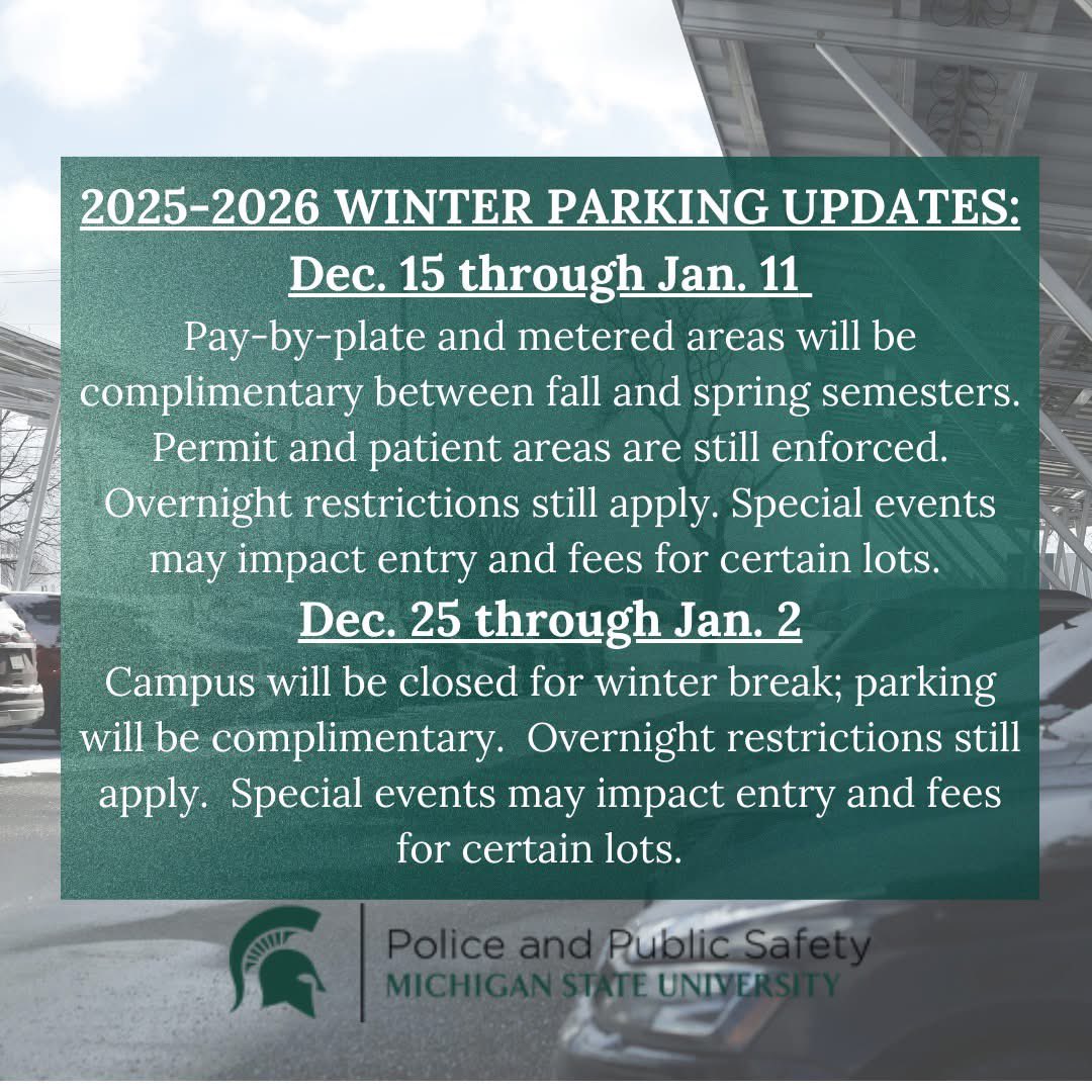 msupolice's tweet image. WINTER PARKING UPDATES:

12/15/25 through 1/11/26: Pay-by-plate and metered areas will be complimentary between fall and spring semesters. Permit and patient lots will continue to be enforced. Overnight restrictions still apply. Special events may impact entry and fees for…