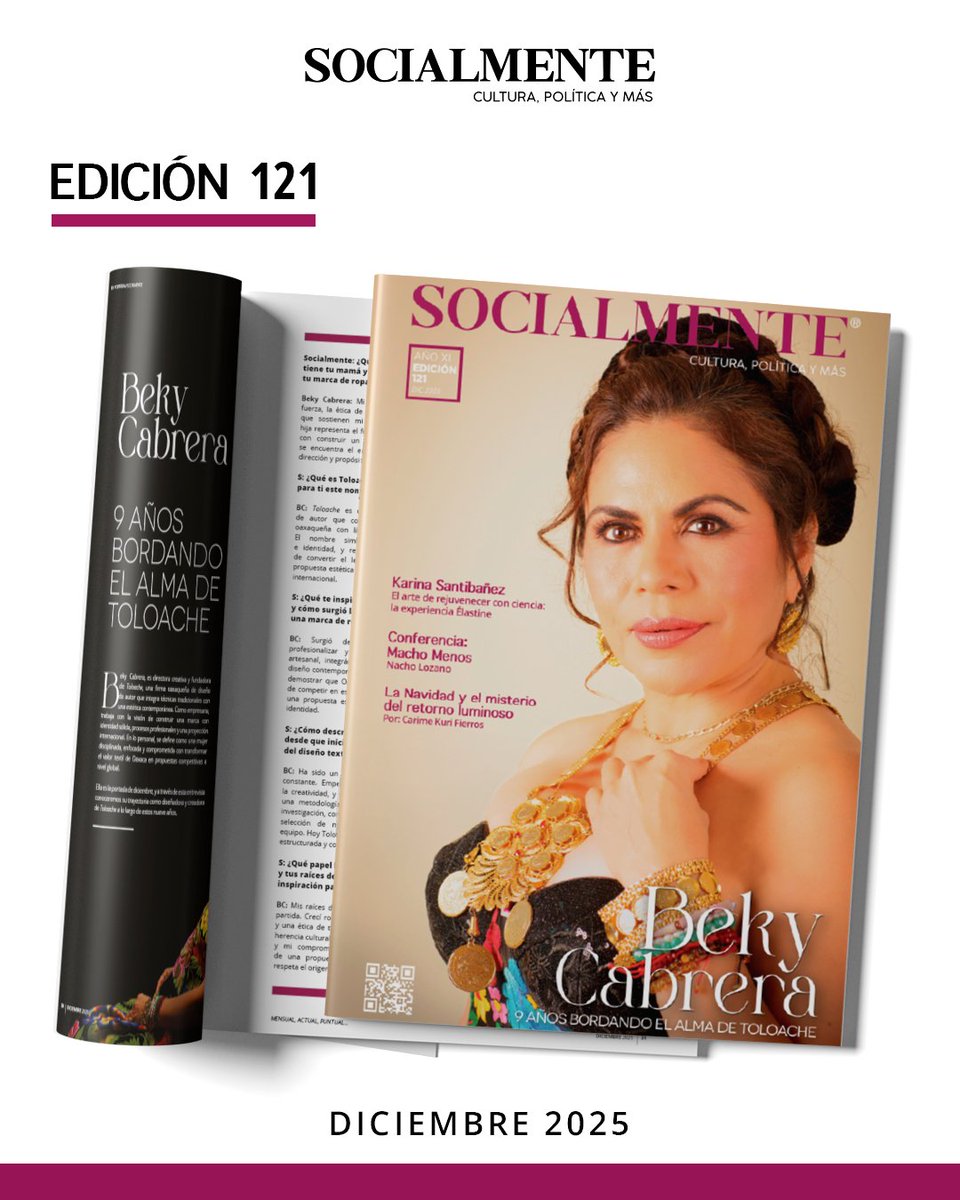 En Portada: Beky Cabrera
9 Años bordando el alma de Toloache

#SeSocialmente #RevistaSocialmente #CulturaPolitícayMás #Edición121