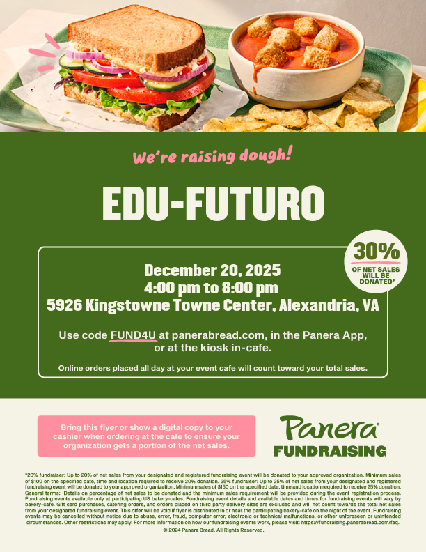 Join us for a Panera Bread fundraiser in Kingstowne on Dec 20, 4–8pm!
Dine in &amp; show the flyer, or order online/app/kiosk with code FUND4U.
Bonus: All online orders on Dec 20 count!
Support Edu-Futuro's programs while enjoying a great meal! #nonprofit #education