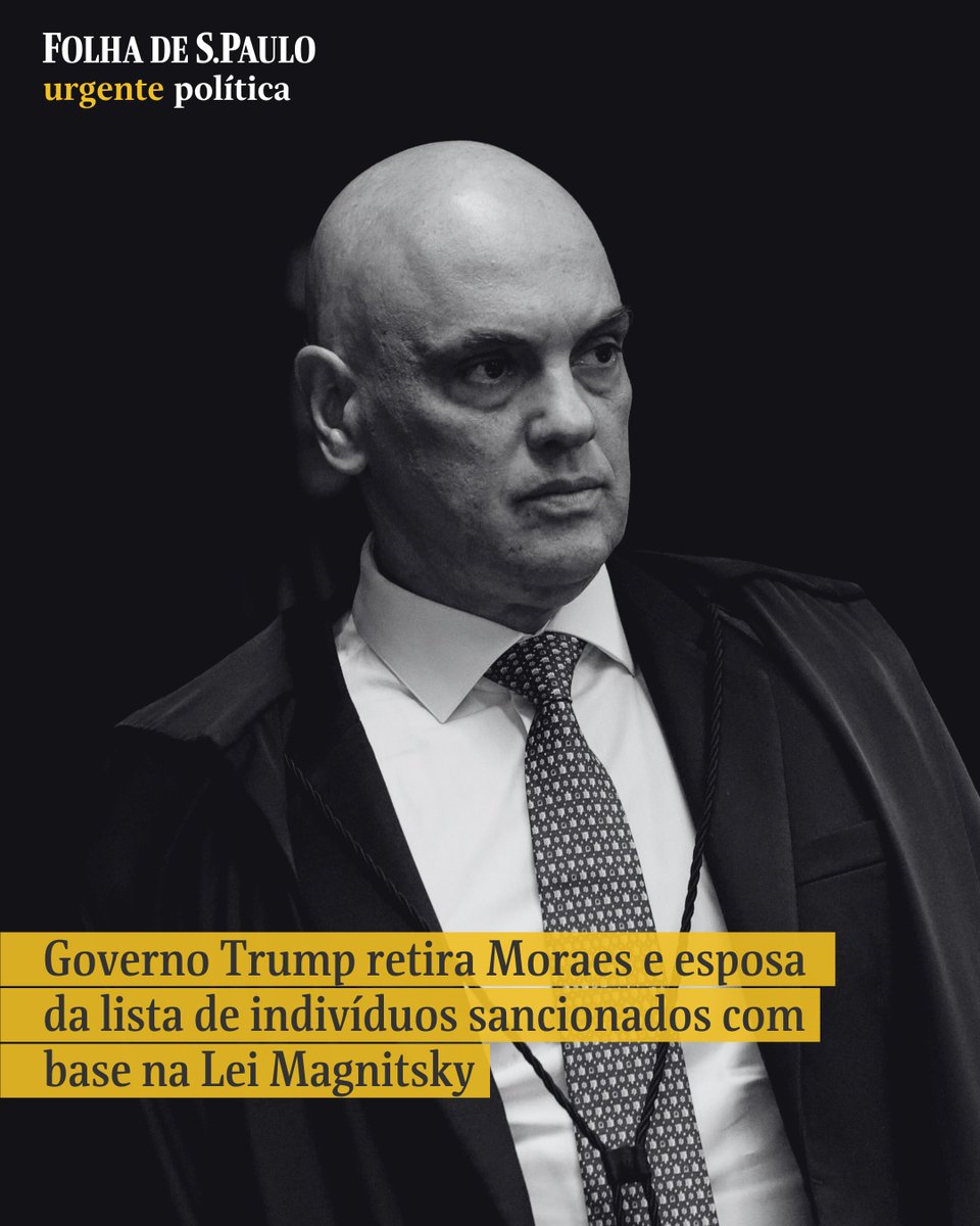 URGENTE | Governo Trump retira Moraes e esposa da lista de indivíduos sancionados com base na Lei Magnitsky

↪️Mulher do ministro, Viviane Barci de Moraes, também foi excluída do rol de sancionados

📲Leia mais na #Folha: folha.com/politica

📷 Gabriela Biló -