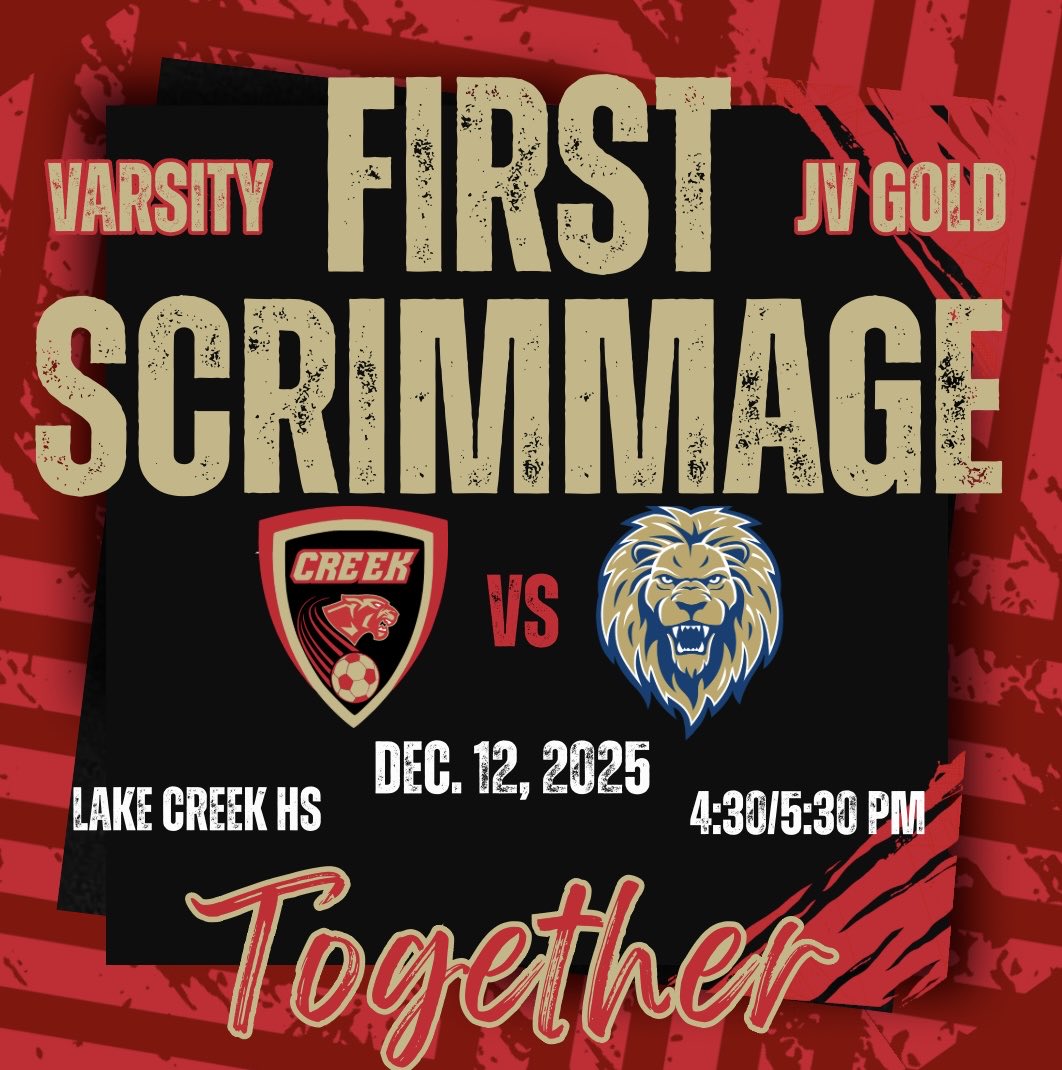 First scrimmage of the season! JV Gold plays at 4:30 and Varsity plays at 5:30 at Lake Creek HS! #Together